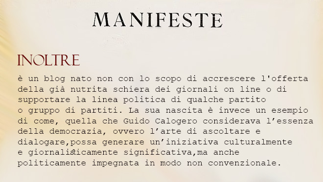 Estratto del manifesto di InOltre: dichiarazione di indipendenza editoriale e impegno per un confronto culturale e politico libero.